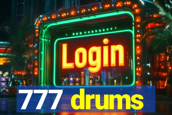 777 drums